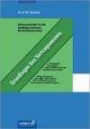 Arbeitsmaterialien für den handlungsorientierten Betriebslehreunterricht: Grundlagen des Vertragswesens