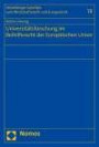 Universitätsforschung im Beihilfenrecht der Europäischen Union (Heidelberger Schriften zum Wirtschaftsrecht und Europarecht)