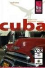 Cuba ( Kuba) Reisehandbuch (Reise Know-How)