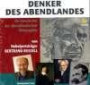 Denker des Abendlandes - die Geschichte der abendländischen Philosophie kommentiert von Prof. Dr. Harald Lesch (16 CDs, Länge: ca. 1.150 Min.)