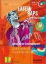 Latein Raps: Lateinische Deklinationen - Audio-CD mit Begleitheft: Leichter lernen mit Rap und Hip-Hop: Bd. 26