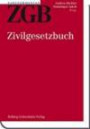 Kurzkommentar ZGB: Schweizerisches Zivilgesetzbuch (Kurzkommentar /Petit commentaire)