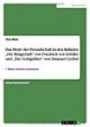 Das Motiv der Freundschaft in den Balladen "Die Bürgschaft" von Friedrich von Schiller und "Die Goldgräber" von Emanuel Geibel