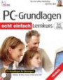 PC Grundlagen Lernkurs, 1 CD-ROM Der Live-Video-Workshop. PC-Grundlagen für Einsteiger! Windows XP Office, Internet, E-Mail voll im Griff!. Für Windows 95/98/2000/ME/XP