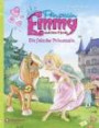 Prinzessin Emmy und ihre Pferde - Die falsche Prinzessin