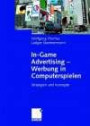 In-Game Advertising - Werbung in Computerspielen: Strategien und Konzepte