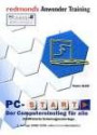 Team ALGE PC Start: Der Computereinstieg für alle mit Windows Vista, WordPad, Internet Explorer 7.0 und Windows Mail