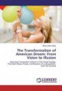 The Transformation of American Dream: From Vision to Illusion: American Consumer Culture in The Great Gatsby, The Devil Wears Prada, Confessions of a Shopaholic, and The Joneses