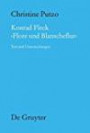 Konrad Fleck: Flore und Blanscheflur: Text und Untersuchungen (Münchener Texte und Untersuchungen zur deutschen Literatur des Mittelalters, Band 143)