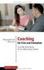 Coaching für Film und Fernsehen: Die beste Vorbereitung für die Arbeit vor der Kamera