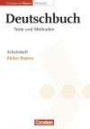 Deutschbuch - Oberstufe - Gymnasium Bayern: 11./12. Jahrgangsstufe - Abitur Bayern: Arbeitsheft