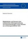 Möglichkeiten und Grenzen einer statutarischen Haftungszurechnung von Fanausschreitungen zu den Vereinen aus verfassungsrechtlicher Sicht (Europäische Hochschulschriften - Reihe II)