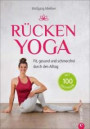 Rückentraining: Rücken-Yoga. Fit, gesund und schmerzfrei durch den Alltag. Yoga für Ihren Rücken. Rückenbeschwerden ade dank stabiler Körpermitte