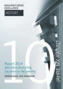 Manufacturing Excellence Report 2014 (Publikationsreihe des Manufacturing Excellence Award / Publikationsreihe des Manufacturing Excellence Netzwerks)