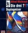 Die drei ??? - CD: Die drei Fragezeichen und . . ., CD-Audio, Bd.60 : Dopingmixer, 1 Audio-CD: FOLGE 60