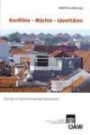 Konflikte - Mächte - Identitäten: Beiträge zur Sozialanthropologie Südostasiens (Veröffentlichungen zur Sozialanthropologie)