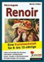 Pierre-Auguste Renoir: Eine Kunstwerkstatt für 8- bis 12-Jährige