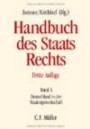 Handbuch des Staatsrechts der Bundesrepublik Deutschland: Handbuch des Staatsrechts: Band X: Deutschland in der Staatengemeinschaft