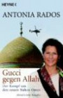 Gucci gegen Allah. Der Kampf um den neuen Nahen Osten