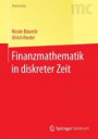 Finanzmathematik in diskreter Zeit (Springer-Lehrbuch Masterclass)