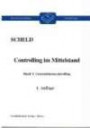 Controlling im Mittelstand. Mit Fragen, Aufgaben, Antworten und Lösungen: Controlling im Mittelstand 2: Unternehmenscontrolling: Bd. 2