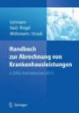 Handbuch zur Abrechnung von Krankenhausleistungen: G-DRG-Kommentare 2010