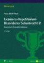 Examens-Repetitorium Besonderes Schuldrecht 2: Gesetzliche Schuldverhältnisse