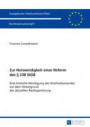 Zur Notwendigkeit einer Reform des § 238 StGB: Eine kritische Würdigung des Straftatbestandes vor dem Hintergrund der aktuellen Rechtsprechung (Europäische Hochschulschriften - Reihe II)