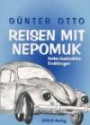 Reisen mit Nepomuk, Heiter-besinnliche Erzählungen