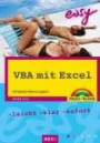 Jetzt lerne ich VBA mit Excel. Arbeitsabläufe automatisieren