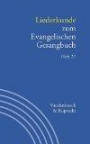 Liederkunde zum Evangelischen Gesangbuch. Heft 21 (Handbuch Zum Evang. Gesangbuch)