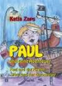 Paul und seine Abenteuer: Paul und die Piraten/Paul und der Dinosaurier