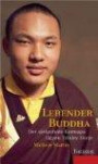 Lebender Buddha: Der siebzehnte Karmapa Ogyen Trinley Dorje