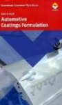 Automotive Coatings Formulation: Chemistry, Physics and Practices. European Coatings Tech Files