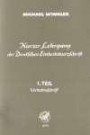 Deutsche Einheitskurzschrift, Kurzer Lehrgang, Tl.1, Verkehrsschrift: Teil I