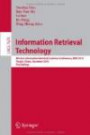 Information Retrieval Technology: 8th Asia Information Retrieval Societies Conference, AIRS 2012, Tianjin, China, December 17-19, 2012, Proceedings ... Applications, incl. Internet/Web, and HCI)
