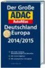 Großer ADAC AutoAtlas 2014/2015, Deutschland 1:300 000, Europa 1:750 000