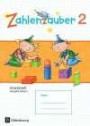 Zahlenzauber 2 Arbeitsheft Ausgabe S Bayern: Mit Lösungsheft
