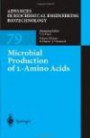 Microbial Production of L-Amino Acids (Advances in Biochemical Engineering/Biotechnology)