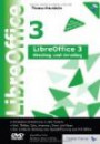 LibreOffice 3 - Einstieg und Umstieg: Kompakte Einführung in alle Module, inkl. LibreOffice 3.5.3 auf DVD