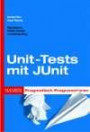 Pragmatisch Programmieren: Unit-Tests mit JUnit.