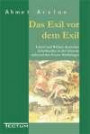Das Exil vor dem Exil. Leben und Wirken deutscher Schriftsteller in der Schweiz während des Ersten Weltkrieges