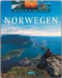 Reisen & Erleben - NORWEGEN - Ein Bildband mit über 200 Bildern auf 128 Seiten - STÜRTZ Verlag