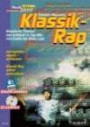 Klassik-Rap: Klassische Themen neu entdeckt in Top-Hits von Coolio bis Down Low. Zeitschriften-Sonderheft + CD.: Klassische Themen neu entdeckt in ... und Midifile-Disk (Musik & Bildung spezial)