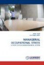 Managerial Occupational Stress: a Study of The Indian Financial Sector