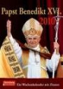 Papst Benedikt XVI. 2010: Ein Wochenkalender mit Zitaten von Benedikt XVI