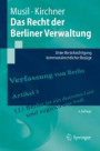 Das Recht der Berliner Verwaltung: Unter Berücksichtigung kommunalrechtlicher Bezüge (Springer-Lehrbuch)