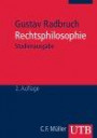 Gustav Radbruch - Rechtsphilosophie. Studienausgabe