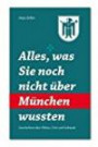 Alles was Sie noch nicht Ã¼ber MÃ¼nchen wussten