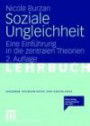 Soziale Ungleichheit. Eine Einführung in die zentralen Theorien